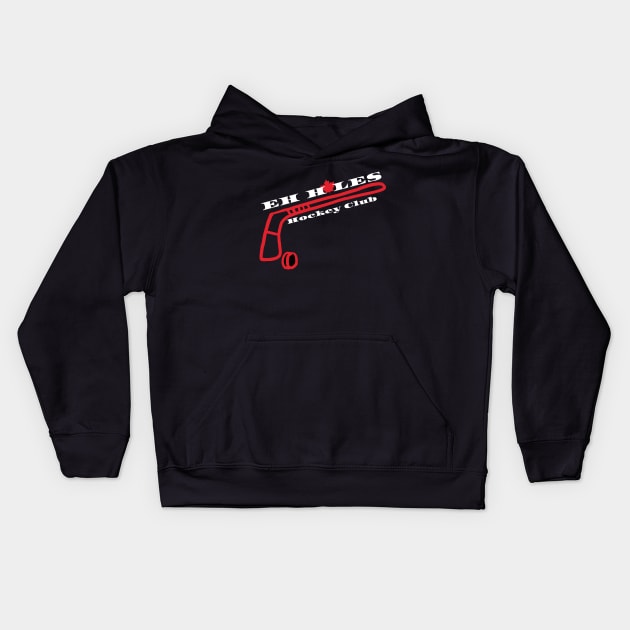 Eh Holes Hockey Club Kids Hoodie by ChristinaNorth